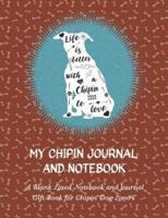My Chipin Journal and Notebook