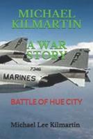 Michael Kilmartin a War Story