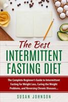 The Best Intermittent Fasting Diet