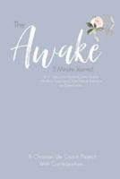 The Awake 3 Minute Journal