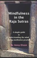 Mindfulness in the Raja Sutras