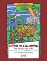 Mindful Coloring for Adults and Kids