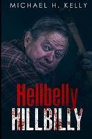 Hellbelly Hillbilly