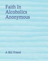 Faith In Alcoholics Anonymous