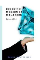 Decoding Modern Day Managers