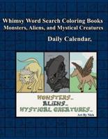 Whimsy Word Search, Monsters, Aliens, and Mystical Creatures, Calendar : 366 puzzles