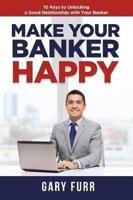 Make Your Banker Happy