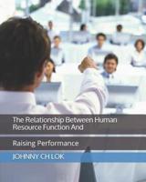 The Relationship Between Human Resource Function And
