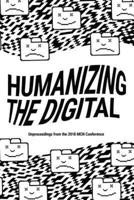 Humanizing the Digital
