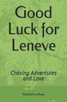 Good Luck for Leneve