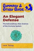 Summary & Study Guide - An Elegant Defense