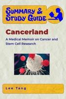 Summary & Study Guide - Cancerland