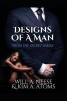 Designs of A Man