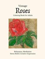 Vintage Roses Coloring Book For Adults
