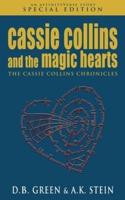Cassie Collins and the Magic Hearts