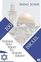 100 Things You Want to Know About Israel