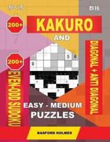 200 Kakuro and 200 Even-Odd Sudoku Diagonal + Anti Diagonal Easy - Medium Puzzles.