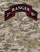 2nd Battalion 75th Ranger Regiment 8.5 X 11 200 Page Lined Notebook