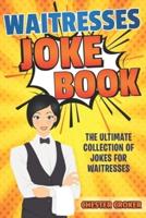 Waitresses Joke Book