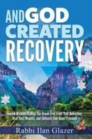 And God Created Recovery