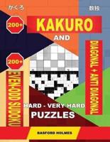 200 Kakuro and 200 Even-Odd Sudoku Diagonal + Anti Diagonal Hard - Very Hard Puzzles.