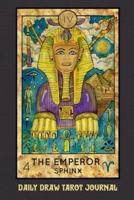 Daily Draw Tarot Journal, The Emperor Sphinx