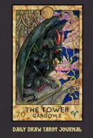 Daily Draw Tarot Journal, The Tower Gargoyle