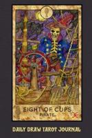 Daily Draw Tarot Journal, Eight of Cups Pirate