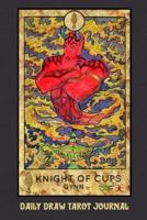 Daily Draw Tarot Journal, Knight of Cups Gynn