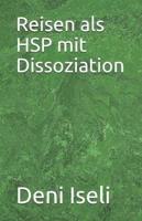 Reisen ALS Hsp Mit Dissoziation