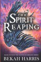 The Spirit Reaping
