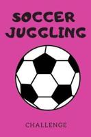 Soccer Juggling Challenge