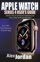 Apple Watch Series 4 User's Guide
