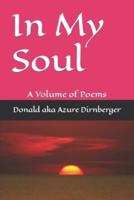 In My Soul: A Volume of Poems