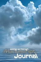 Song Writing & Manuscript Journal