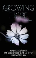 Growing Hope Anthology