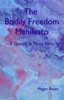 The Bodily Freedom Manifesto