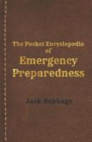 The Pocket Encyclopedia of Emergency Preparedness