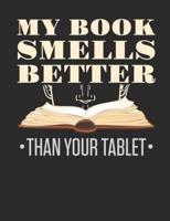 My Book Smells Better Than Your Tablet