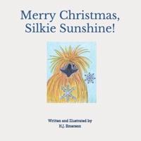 Merry Christmas, Silkie Sunshine!