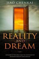 Reality and Dream