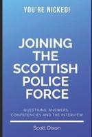 Joining The Scottish Police Force