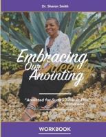 Embracing Our Queenly Anointing Workbook