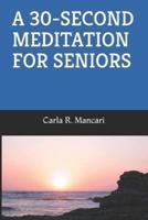 A 30-Second Meditation for Seniors