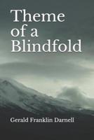 Theme of a Blindfold