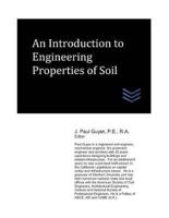 An Introduction to Engineering Properties of Soil