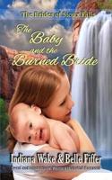 The Baby and the Burned Bride