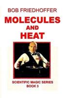 Molecules and Heat