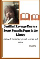 Justified Revenge Due to a Secret Found in Pages in the Library