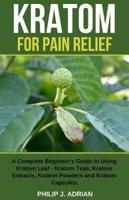 Kratom for Pain Relief